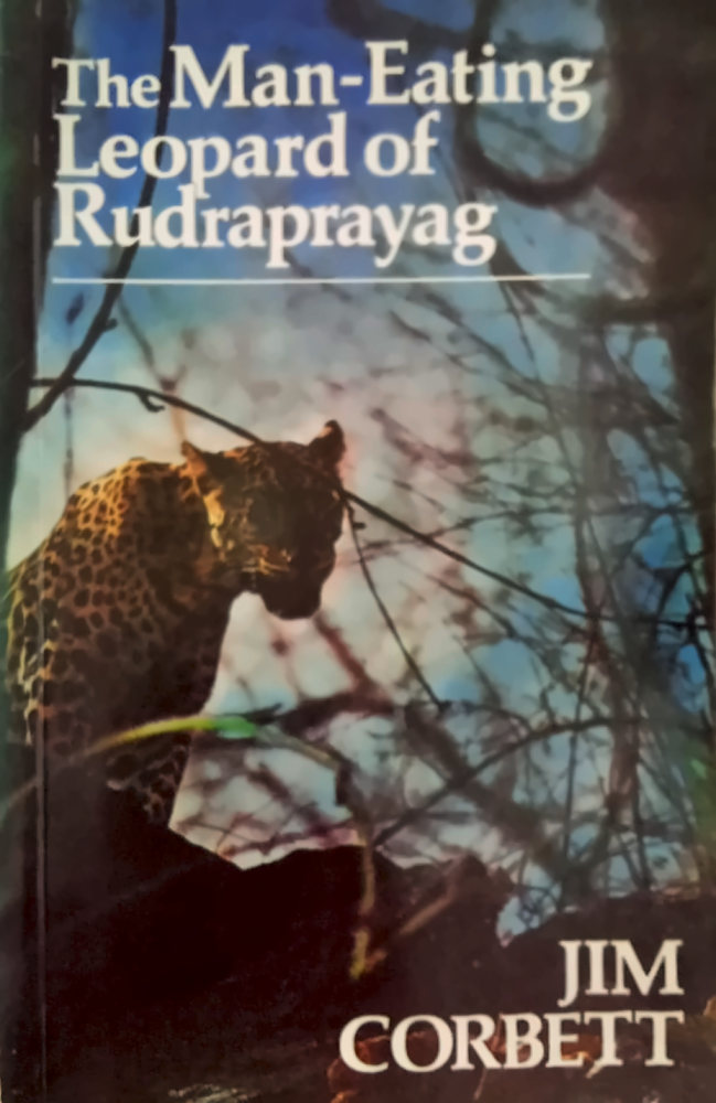 The Man-Eating Leopard of Rudraprayag — Jim Corbett, বইয়ের প্রচ্ছদ (The Man-Eating Leopard of Rudraprayag by Jim Corbett, book cover)